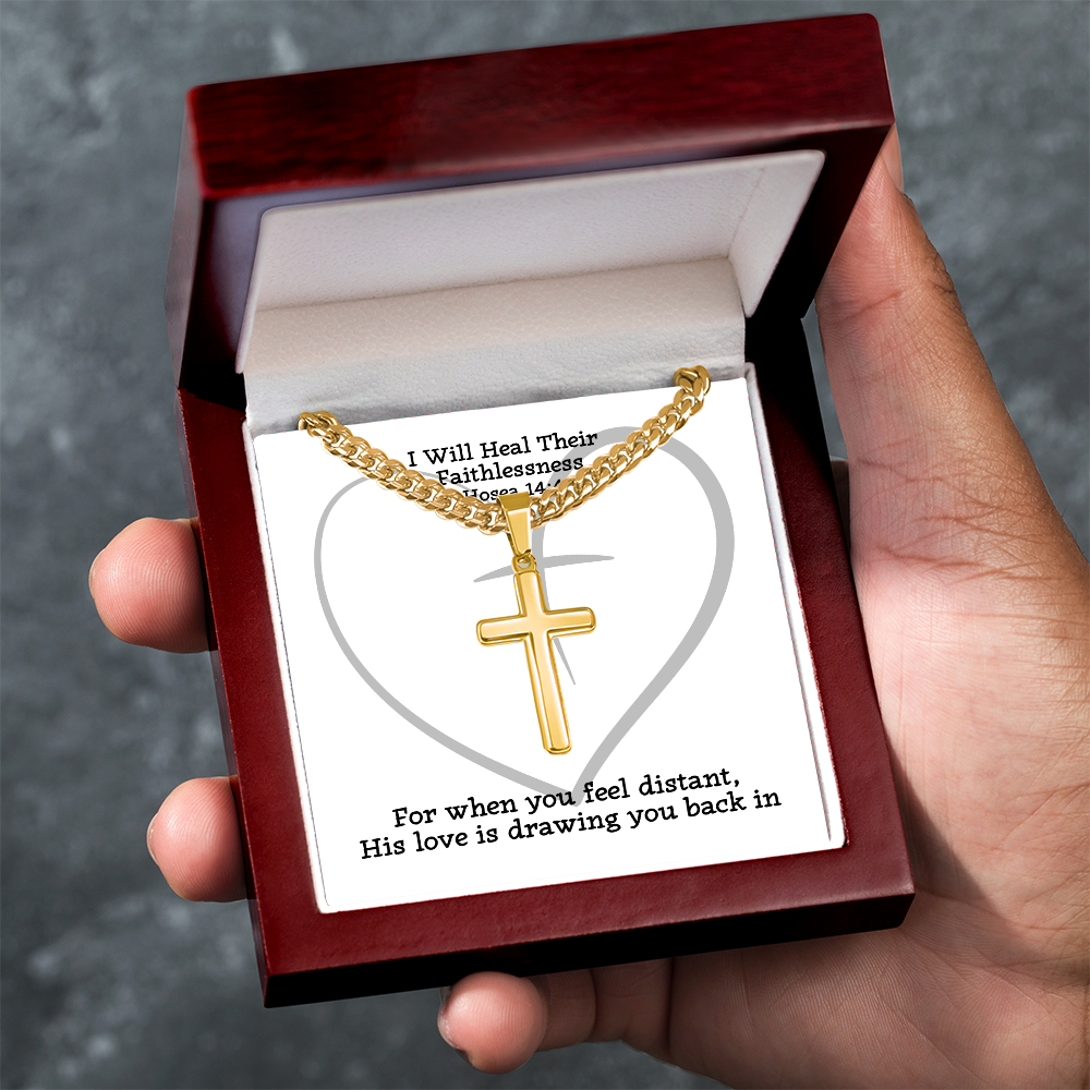 I Will Heal Their  Faithlessness (Hosea 14:4) | Premium Sterling Silver Cuban Link Cross Necklace