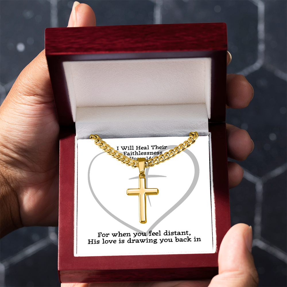 I Will Heal Their  Faithlessness (Hosea 14:4) | Premium Sterling Silver Cuban Link Cross Necklace