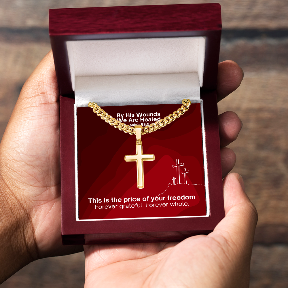 By His Wounds We Are Healed (Isaiah 53:5) | Premium Sterling Silver Cuban Link Cross Necklace