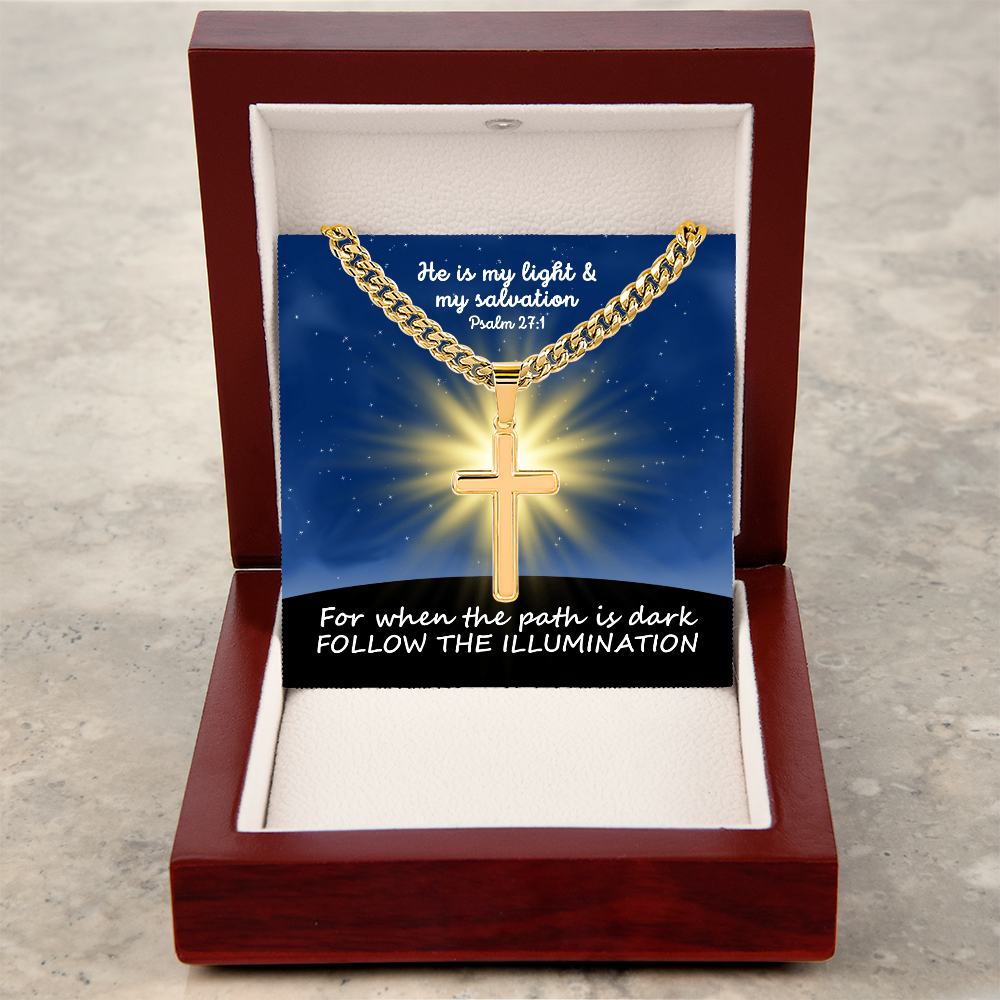 He Is My Light & My Salvation (Psalm 27:1) | Premium Sterling Silver Cuban Link Cross Necklace