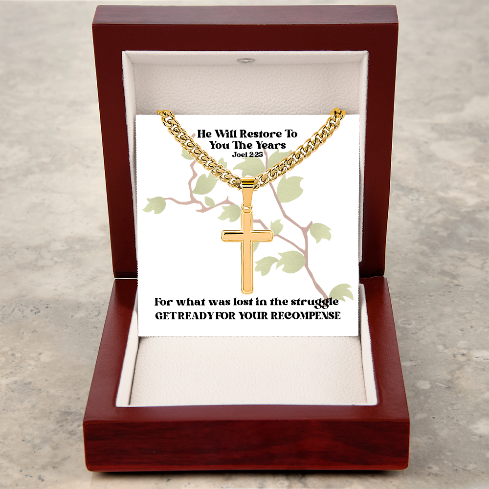 He Will Restore To You The Years (Joel 2:25) | Premium Sterling Silver Cuban Link Cross Necklace