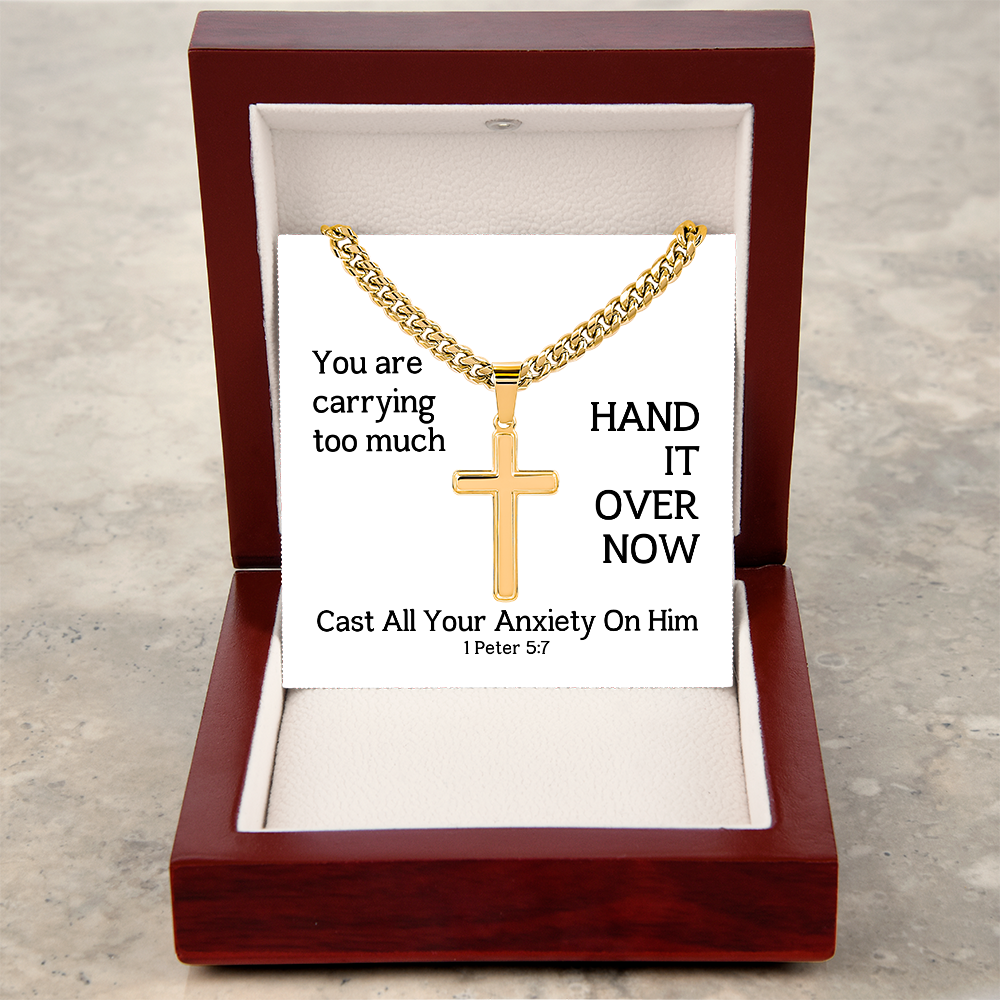 Cast All Your  Anxiety On Him (1 Peter 5:7) | Premium Sterling Silver Cuban Link Cross Necklace