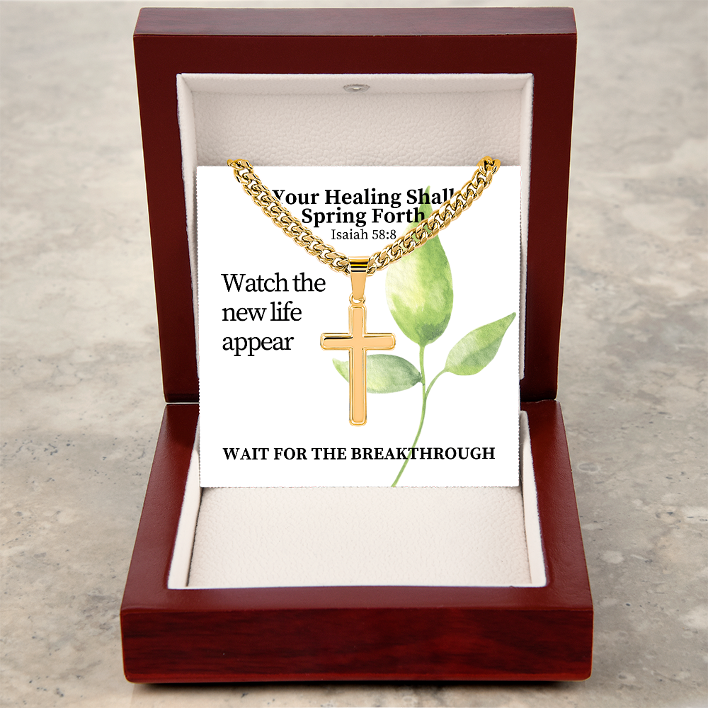 Your Healing Shall Spring Forth (Isaiah 58:8) | Premium Sterling Silver Cuban Link Cross Necklace