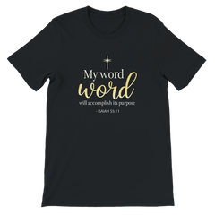 Premium Unisex Crewneck T-shirt | My Word Will Accomplish Its Purpose -Isaiah 55:11-