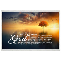 Museum-Quality Premium Wooden Framed Poster | His Grace Gave Us Eternal Comfort ~2 Thessalonians 2:16-17~