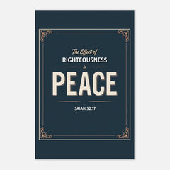 Premium Gallery Wrapped Canvas: The Effect Of Righteousness Is Peace (Isaiah 32:17)