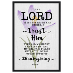 Minimalist Typography Framed Canvas | The Lord Is My Strength & My Shield ~Psalm 28:7~ (5 Designs)