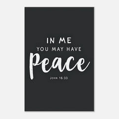 Premium Gallery Wrapped Canvas: In Me You May Have Peace (John 16:33)