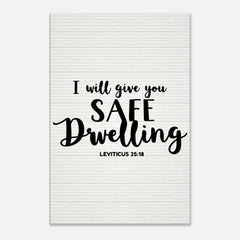 Premium Gallery Wrapped Canvas: I Will Give You Safe Dwelling (Leviticus 25:18)