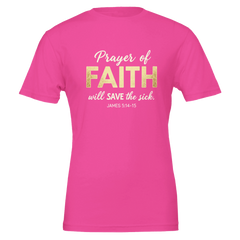 Premium Unisex Crewneck T-shirt | Prayer of Faith Will Save the Sick -James 5:14–15-