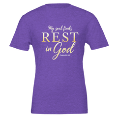 Premium Unisex Crewneck T-shirt | My Soul Finds Rest in God -Psalm 62:1-2-