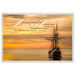 Museum-Quality Premium Wooden Framed Poster | Cast Your Burden On The Lord ~Psalm 55:22~