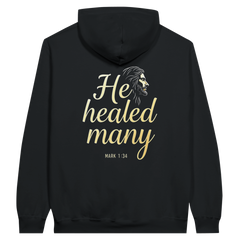 Premium Unisex Hoodie | He Healed Many -Mark 1:34-