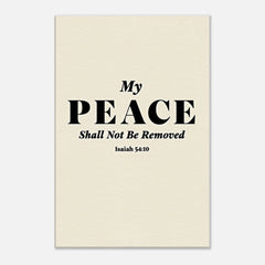 Premium Gallery Wrapped Canvas: My Peace Shall Not Be Removed (Isaiah 54:10)