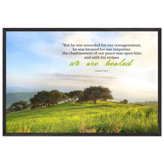 Museum-Quality Premium Wooden Framed Poster | With His Stripes, We Are Healed ~Isaiah 53:5~