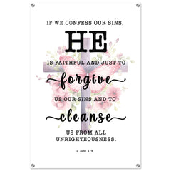 Minimalist Typography Acrylic Print | He Is Faithful And Just To Forgive ~1 John 1:9~ (5 Designs)