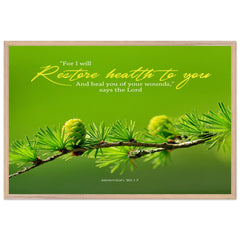 Museum-Quality Premium Wooden Framed Poster | I Will Restore Health To You ~Jeremiah 30:17~