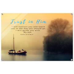 Contemporary Acrylic Print |  My Lord My Guide ~Psalm 32:8~