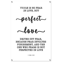 Minimalist Typography Acrylic Print | Perfect Love Expels Fear ~1 John 4:18~ (5 Designs)