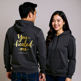 Premium Unisex Hoodie | You Healed Me -Psalm 30:2-