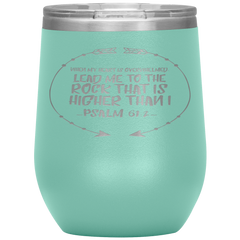 Bible Verses Stainless Steel Vacuum Insulated Wine Tumbler - Psalm 61:2 Design 8