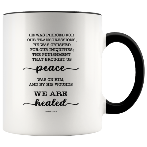 Typography Dishwasher Safe Accent Mugs - With His Stripes, We Are Healed ~Isaiah 53:5~