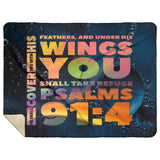 Bible Verses Premium Mink Sherpa Blanket - Take Refuge Under His Wings ~Psalm 91:4~ Design 1