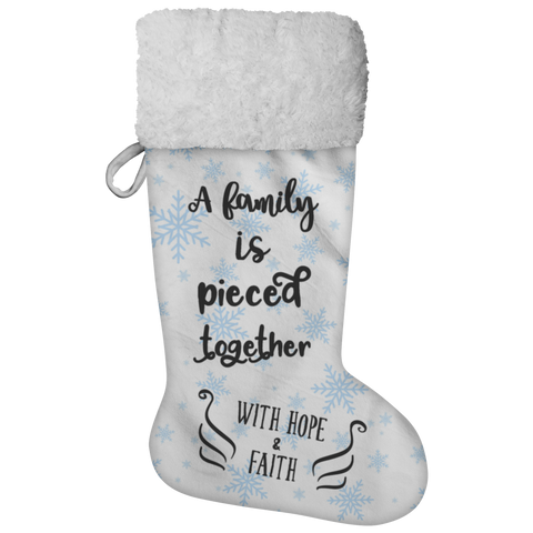 Fluffy Sherpa Lined Christmas Stocking - A Family Is Pieced Together With Hope & Faith (Design: Blue Snowflake)