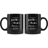 Typography Dishwasher Safe Black Mugs - Faith Hope Love ~1 Corinthians 13:13~