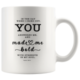 Typography Dishwasher Safe Accent Mugs - Strength In My Soul ~Psalm 138:3~