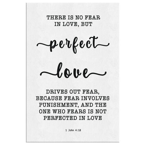 Minimalist Typography Framed Canvas - Perfect Love Expels Fear ~1 John 4:18~