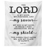 Minimalist Typography Tapestry - The Lord Is My Rock & Fortress ~Psalm 18:2~