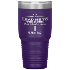 Bible Verses 30oz Stainless Steel Vacuum Insulated Tumbler - Psalm 61:2 Design 1