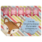 Hope Inspiring Kids Snuggly Blanket - Christ Strengthens Me ~Philippians 4:13~ (Design: Fox)