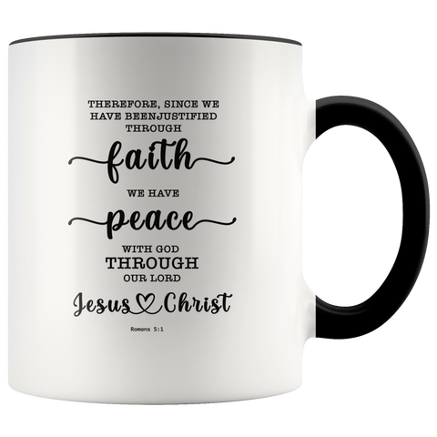 Typography Dishwasher Safe Accent Mugs - We Have Peace With God ~Romans 5:1~