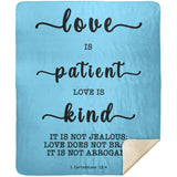 Typography Premium Sherpa Mink Blanket - Love Is Patient Love Is Kind ~1 Corinthians 13:4~