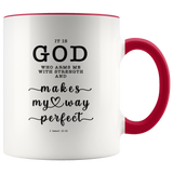 Typography Dishwasher Safe Accent Mugs - God Is My Strength & Power ~2 Samuel 22:33~