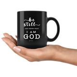 Typography Dishwasher Safe Black Mugs - Be still, and know that I am God ~Psalm 46:10~