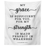Minimalist Typography Tapestry - Strength Made Perfect ~2 Corinthians 12:9~