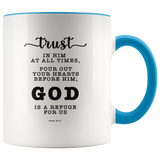 Typography Dishwasher Safe Accent Mugs - God Is A Refuge For Us ~Psalm 62:8~