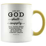 Typography Dishwasher Safe Accent Mugs - My God Shall Supply All My Needs ~Philippians 4:19~