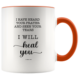 Typography Dishwasher Safe Accent Mugs - Surely I Will Heal You ~2 Kings 20:5~
