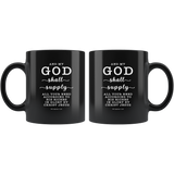Typography Dishwasher Safe Black Mugs - My God Shall Supply All My Needs ~Philippians 4:19~