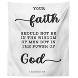 Minimalist Typography Tapestry - Faith In The Power Of God ~1 Corinthians 2:5~