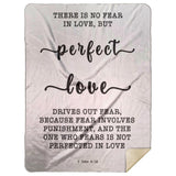 Typography Premium Sherpa Mink Blanket - Perfect Love Expels Fear ~1 John 4:18~