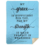 Typography Premium Sherpa Mink Blanket - Strength Made Perfect ~2 Corinthians 12:9~