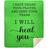 Typography Premium Sherpa Mink Blanket - Surely I Will Heal You ~2 Kings 20:5~