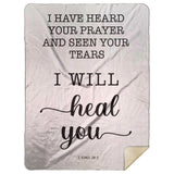 Typography Premium Sherpa Mink Blanket - Surely I Will Heal You ~2 Kings 20:5~