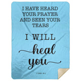 Typography Premium Sherpa Mink Blanket - Surely I Will Heal You ~2 Kings 20:5~