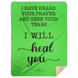 Typography Premium Sherpa Mink Blanket - Surely I Will Heal You ~2 Kings 20:5~